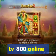 tv 800 online